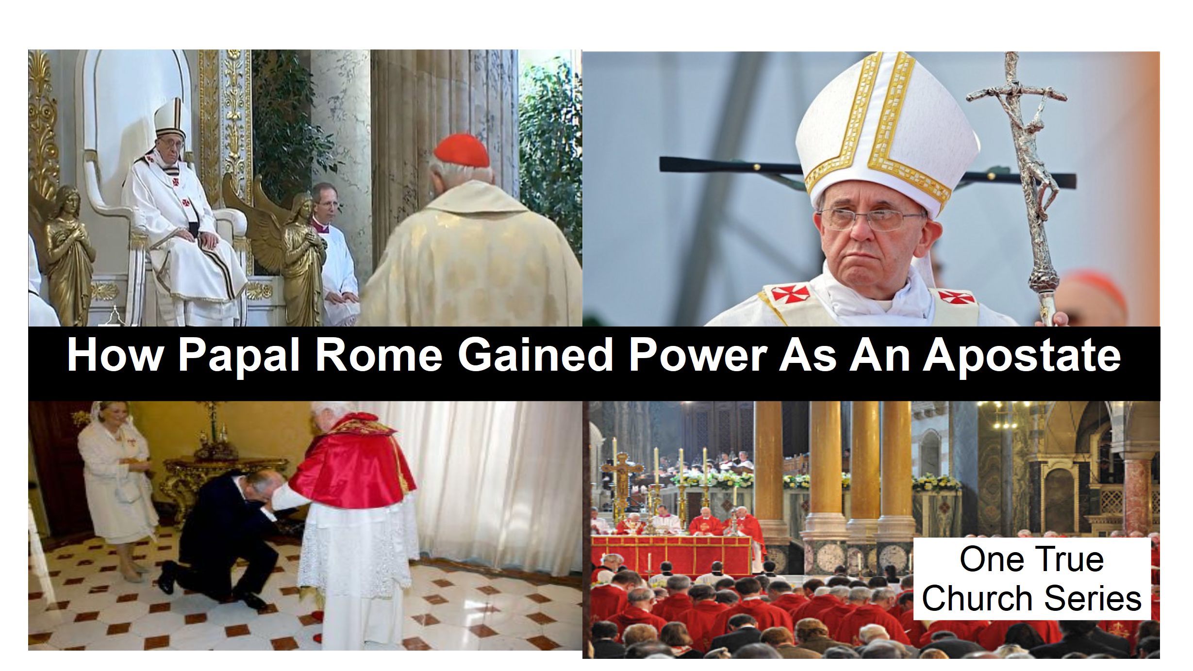 8 How Papal Rome Gained Power As An Apostate