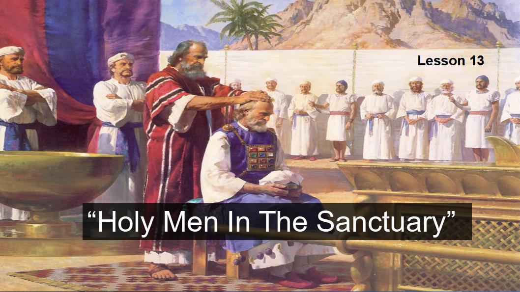 13 The Holy Men of The Sanctuary