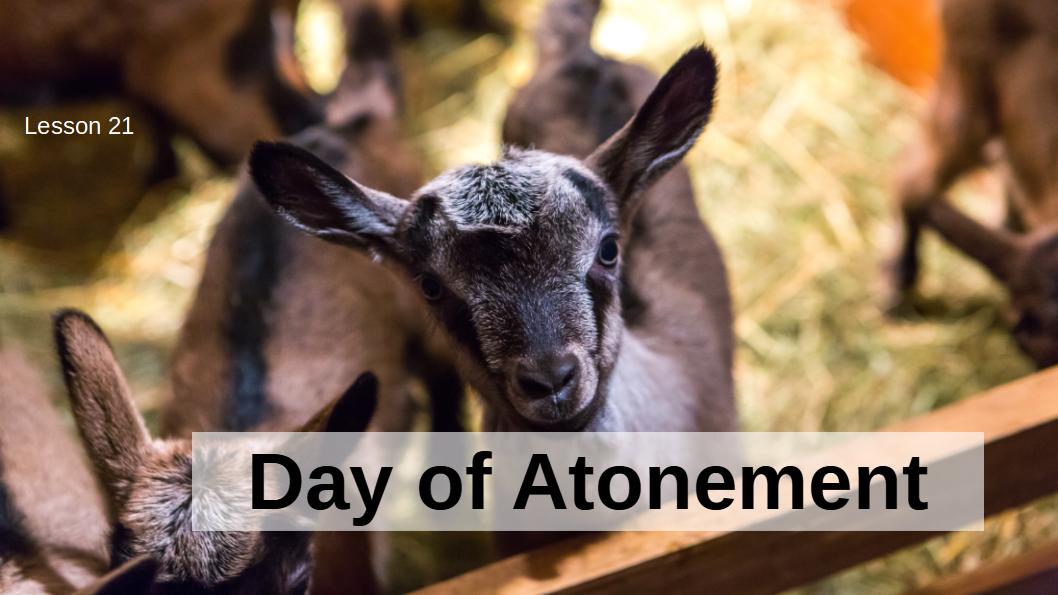 21 Day of Atonement