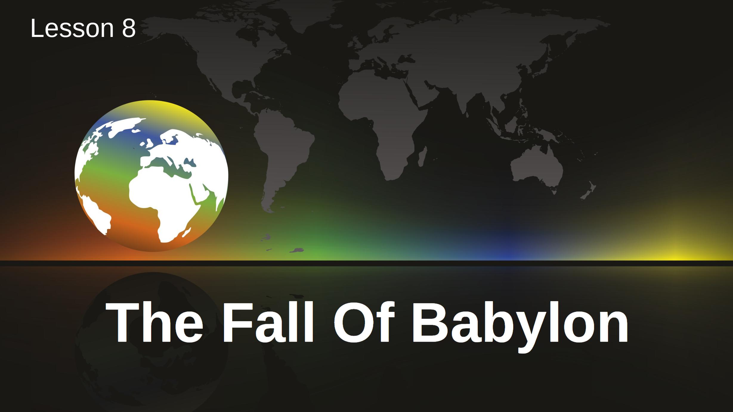 8 The Fall of Babylon