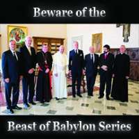 Beware Of The Beast Of Babylon
