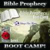 Bible Prophecy Boot Camp